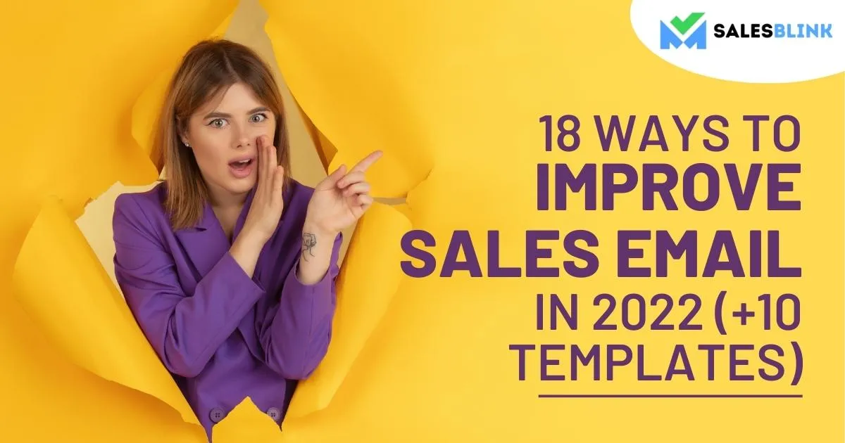 18 Ways To Improve Sales Email In 2022 (+10 Templates)