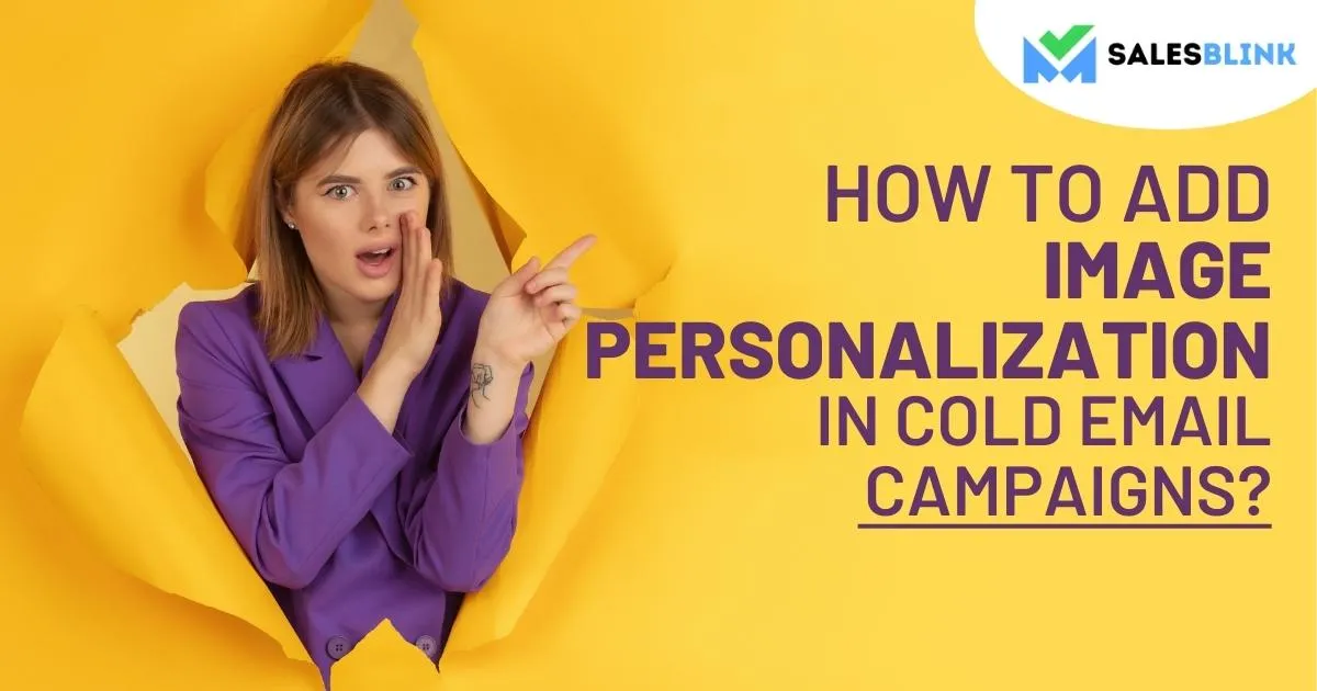 How To Add Image Personalization In Cold Email Campaigns?