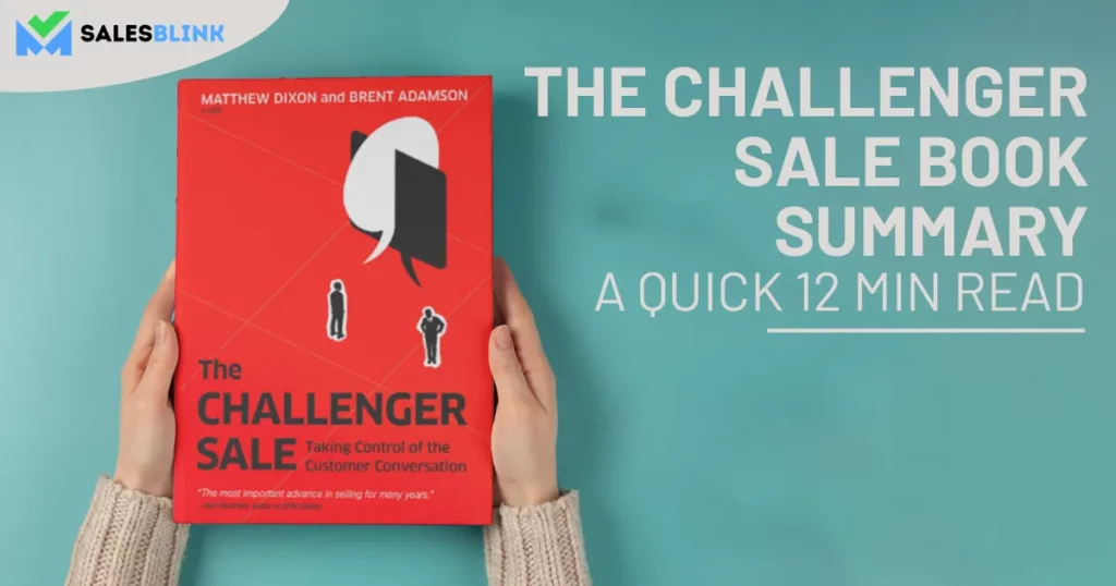 The Challenger Sale Book Summary – A Quick 12 Min Read