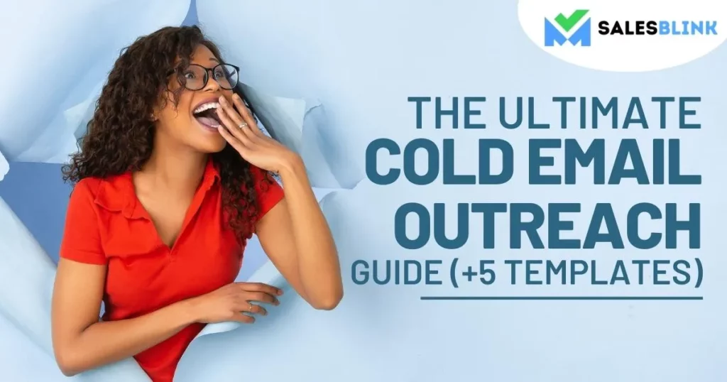 The Ultimate Cold Email Outreach Guide (+5 Templates)