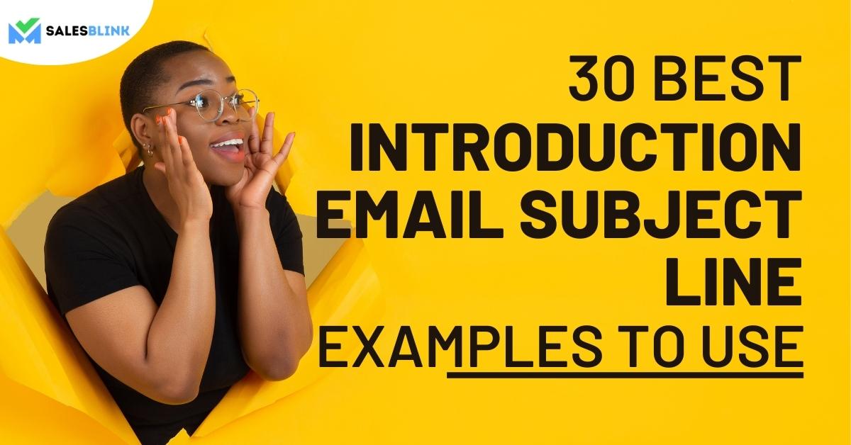 30 Working Introduction Email Subject Line Examples