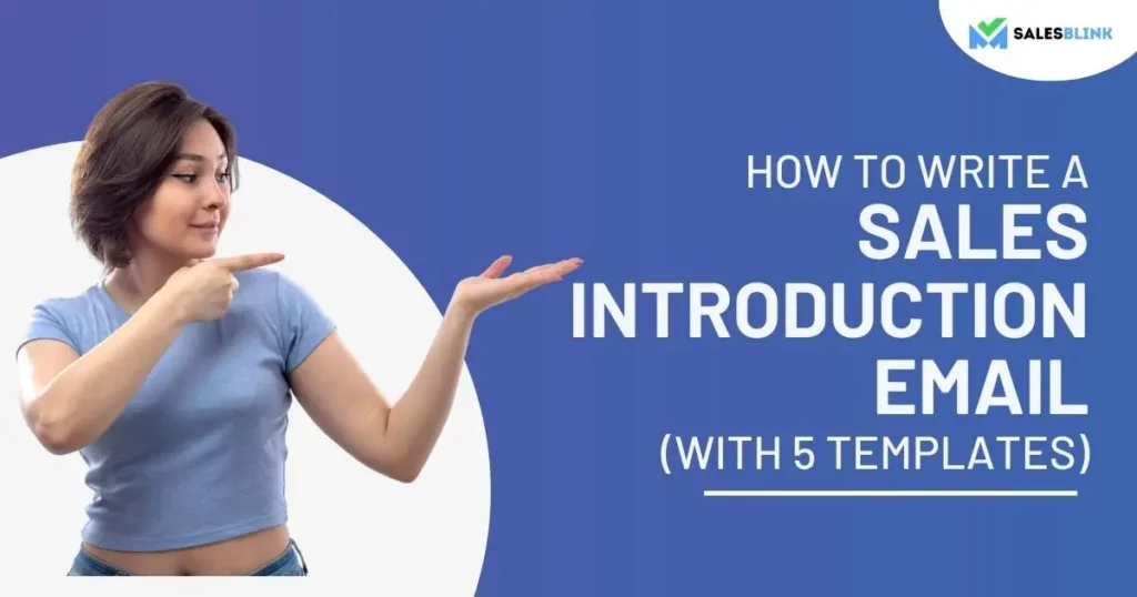 How To Write A Sales Introduction Email? (With 5 Templates)