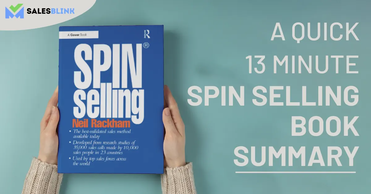 A Quick 13 Minute SPIN Selling Book Summary