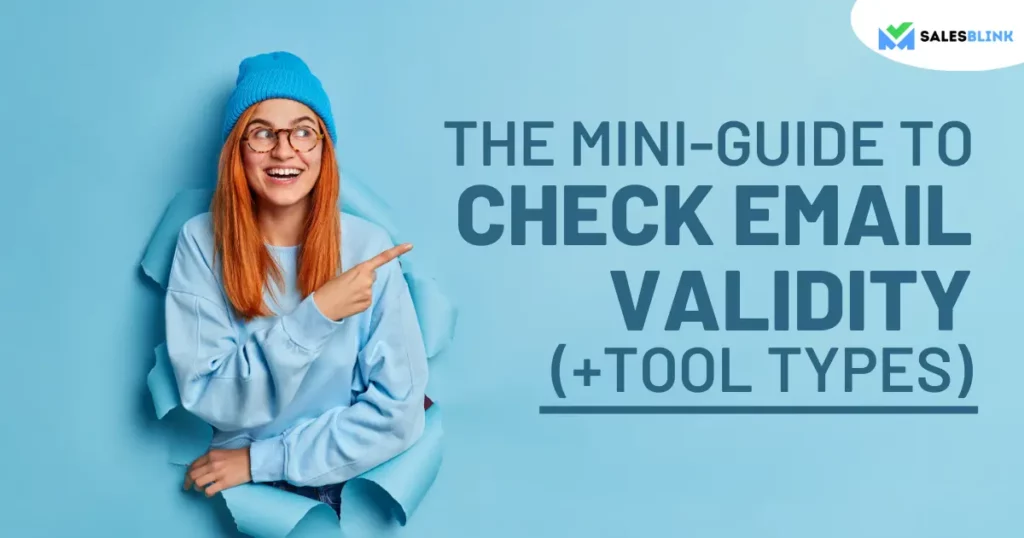 The Mini-Guide To Check Email Validity (+Tool Types)