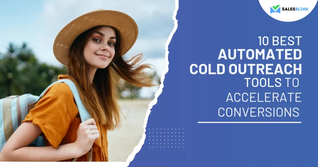 10 Best Automated Cold Outreach Tools To Increase Conversions