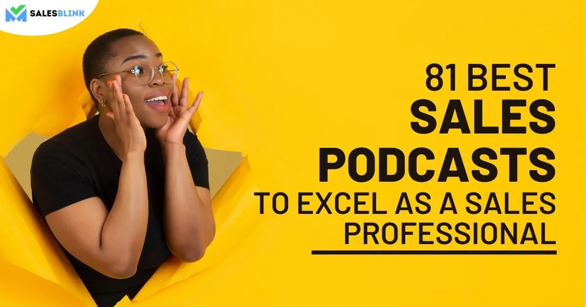 81 Best Sales Podcasts To Excel As A Sales Professional