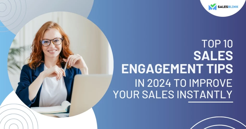 Top 10 Sales Engagement Tips To Increase Sales