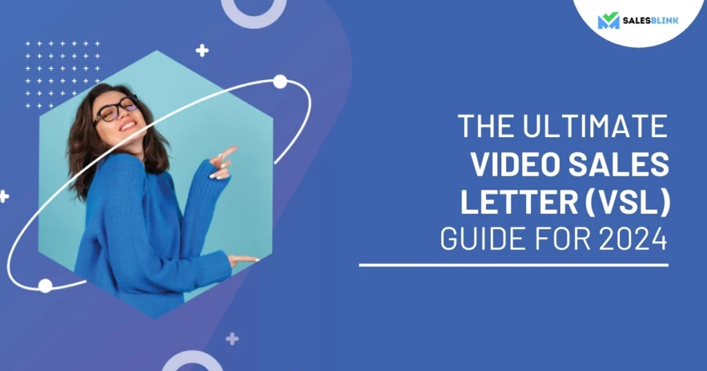 The Ultimate Video Sales Letter (VSL) Guide
