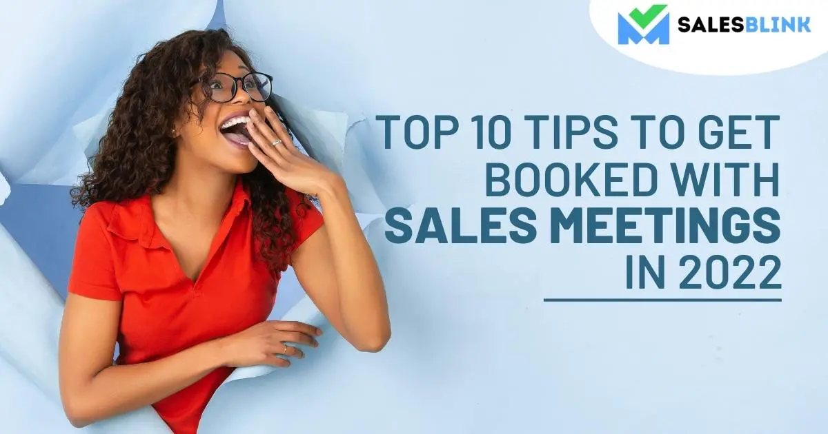 10 Tips To Get Booked With Sales Meetings