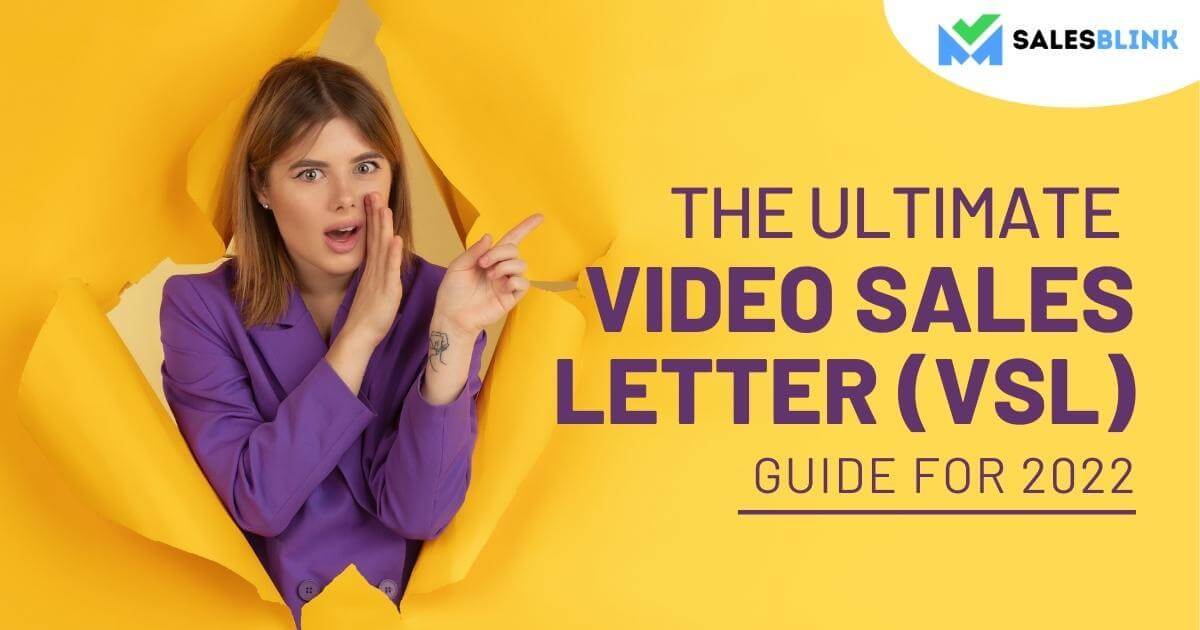 The Ultimate Video Sales Letter (VSL) Guide for 2022