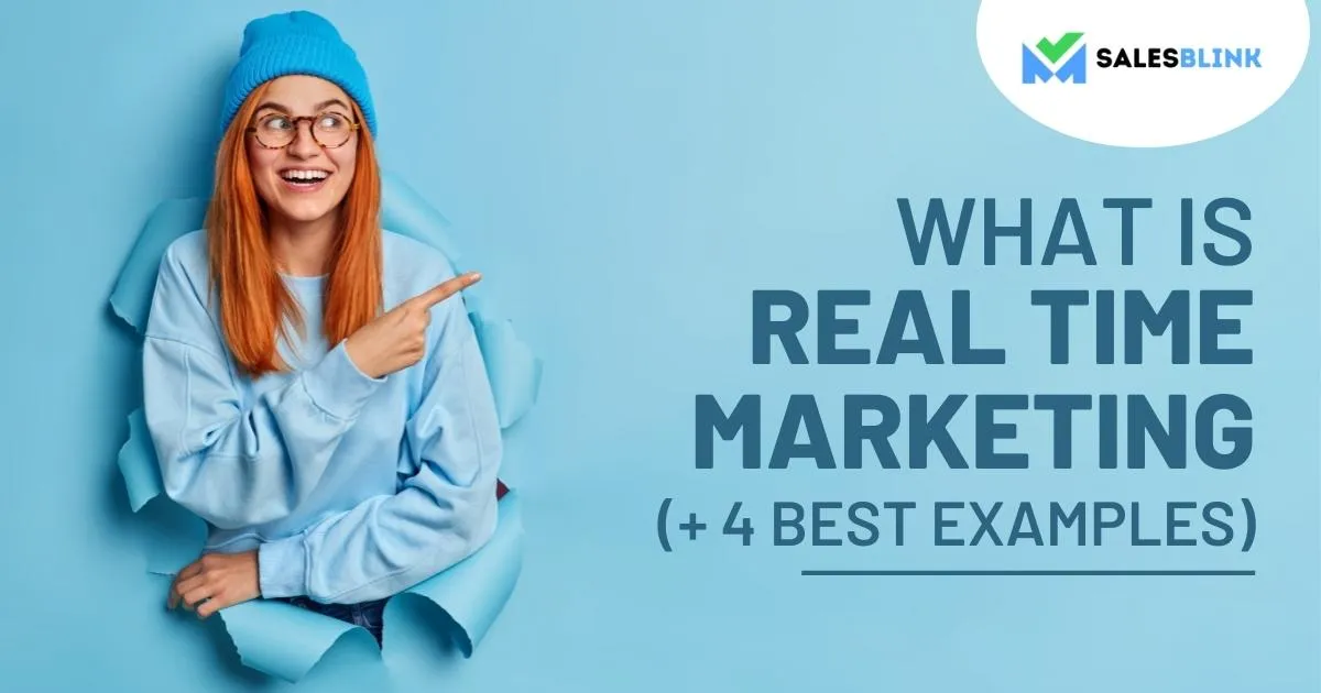 What Is Real-Time Marketing? (+ 4 Best Examples)