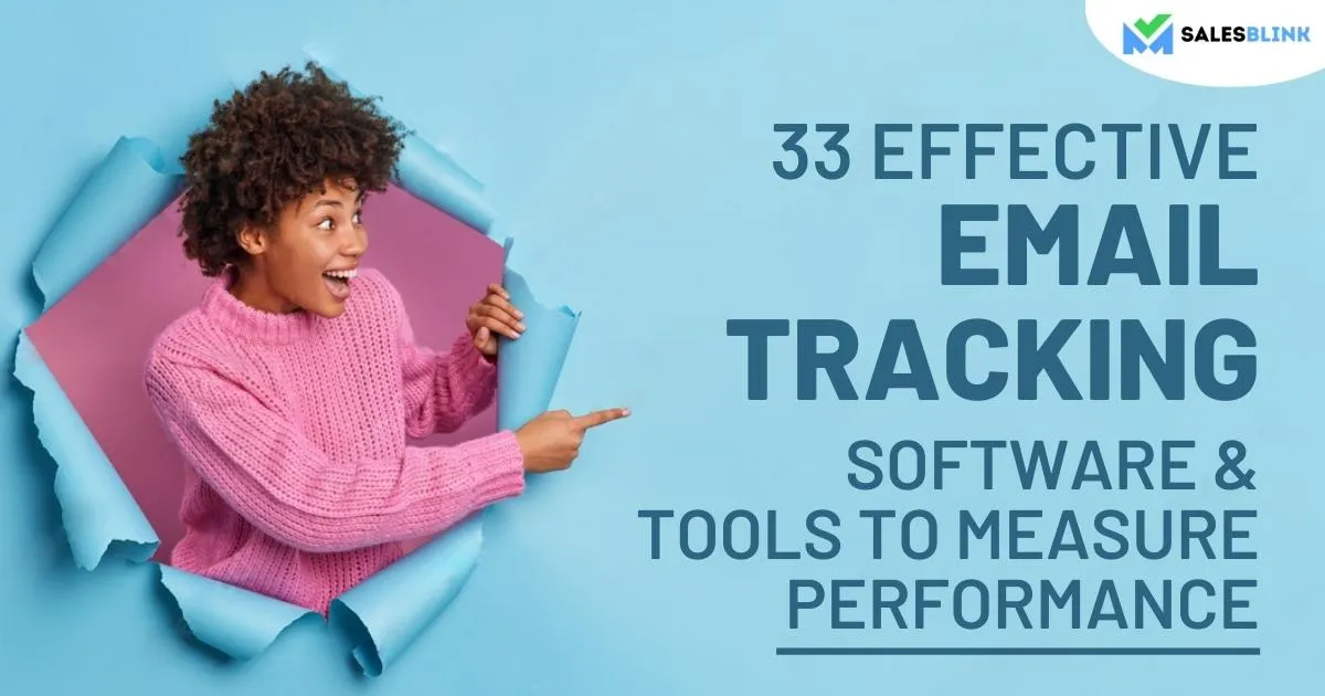 33 Effective Email Tracking Software & Tools To Measure Performance