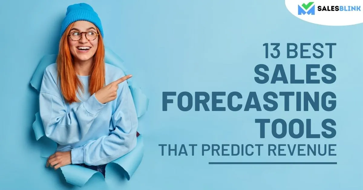 13 Best Sales Forecasting Tools That Predict Revenue