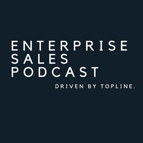 Enterprise Sales Podcast-sales podcasts for beginners