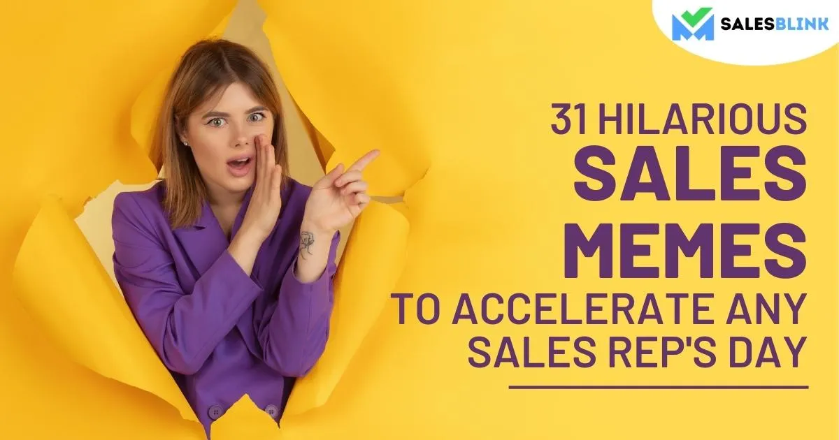 31 Hilarious Sales Memes to Accelerate Any Sales Rep&#8217;s Day