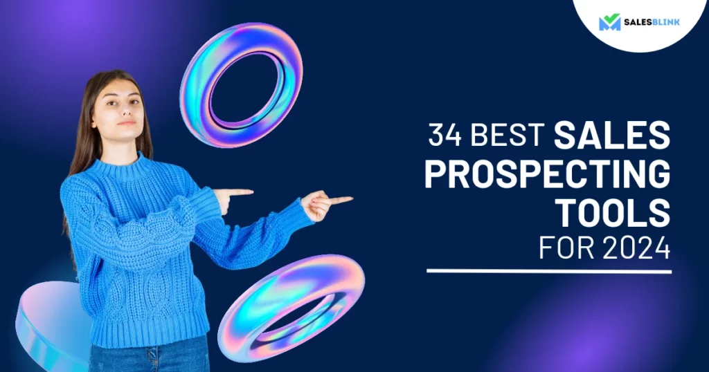 34 Best Sales Prospecting Tools For 2024