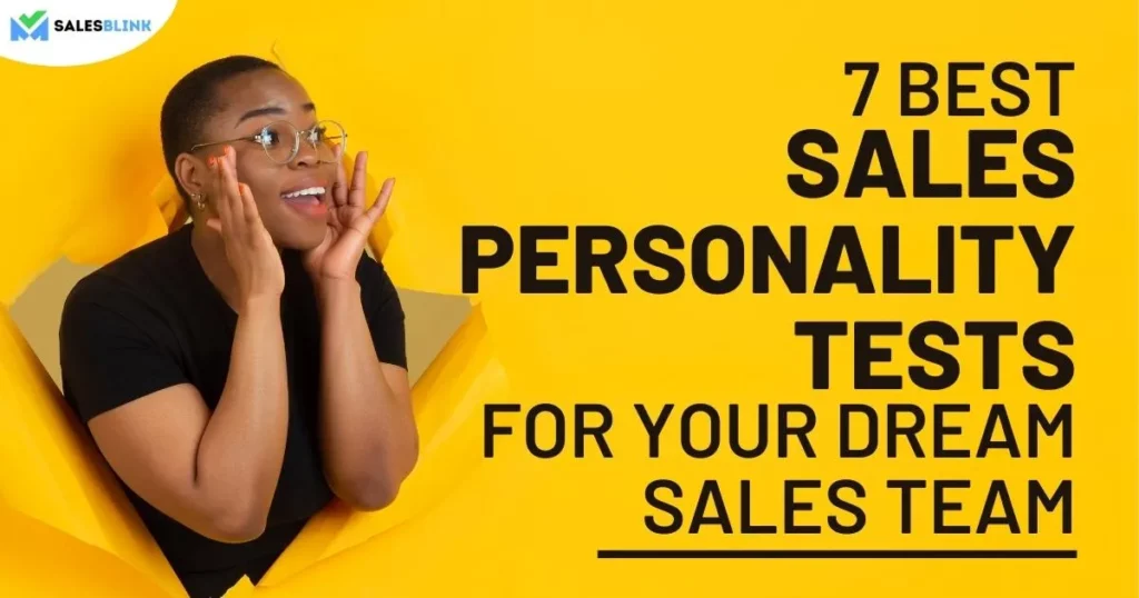 7 Best Sales Personality Tests To Build Your Dream Team