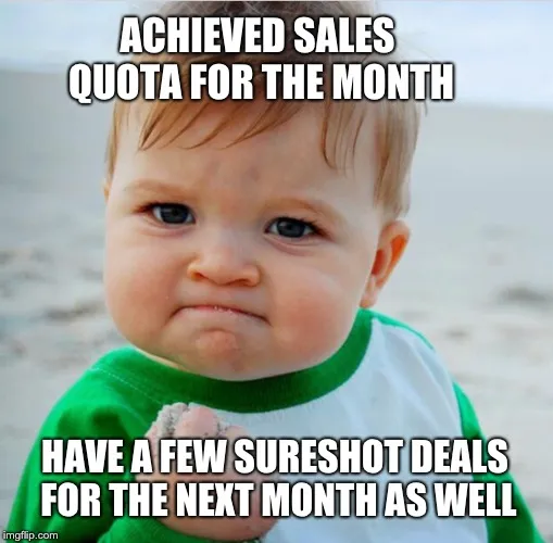 Those sales reps with already sorted quarter-sales memes