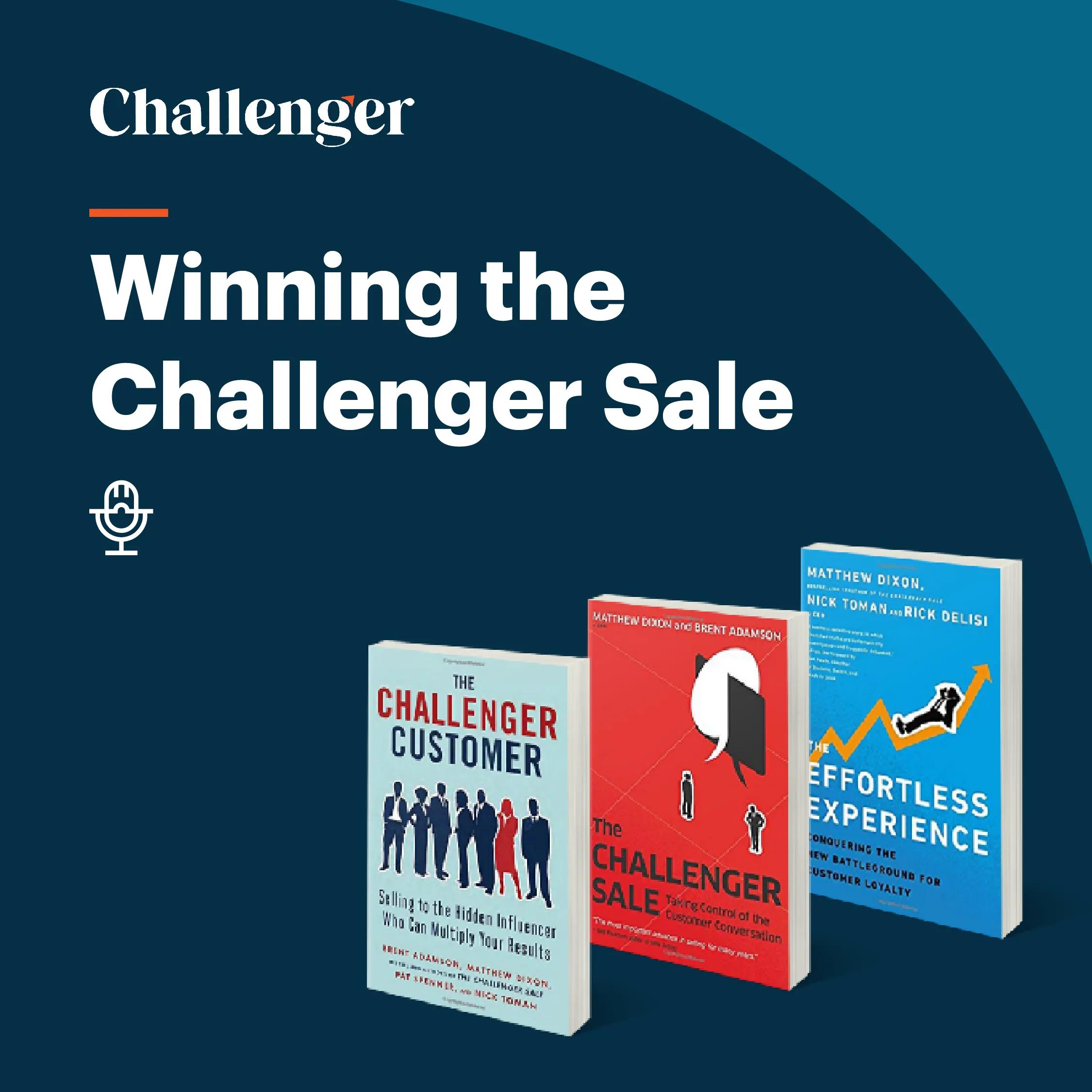Winning the Challenger Sale-Sales Podcasts 