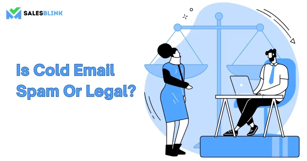 Cold email guide - Is cold email spam or legal? 