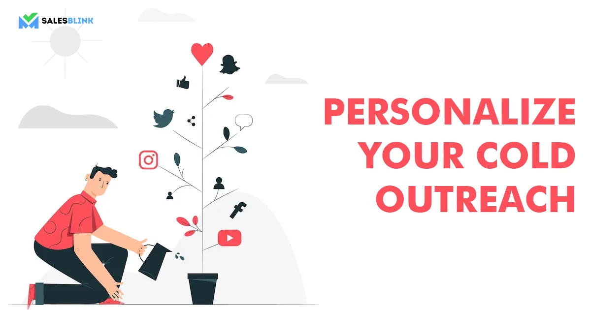 Personalize your cold outreach