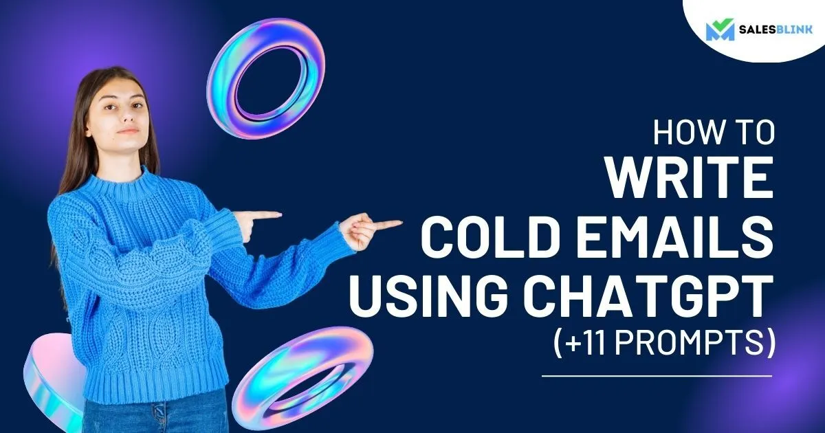Write Cold Emails Using ChatGPT (+11 Prompts)