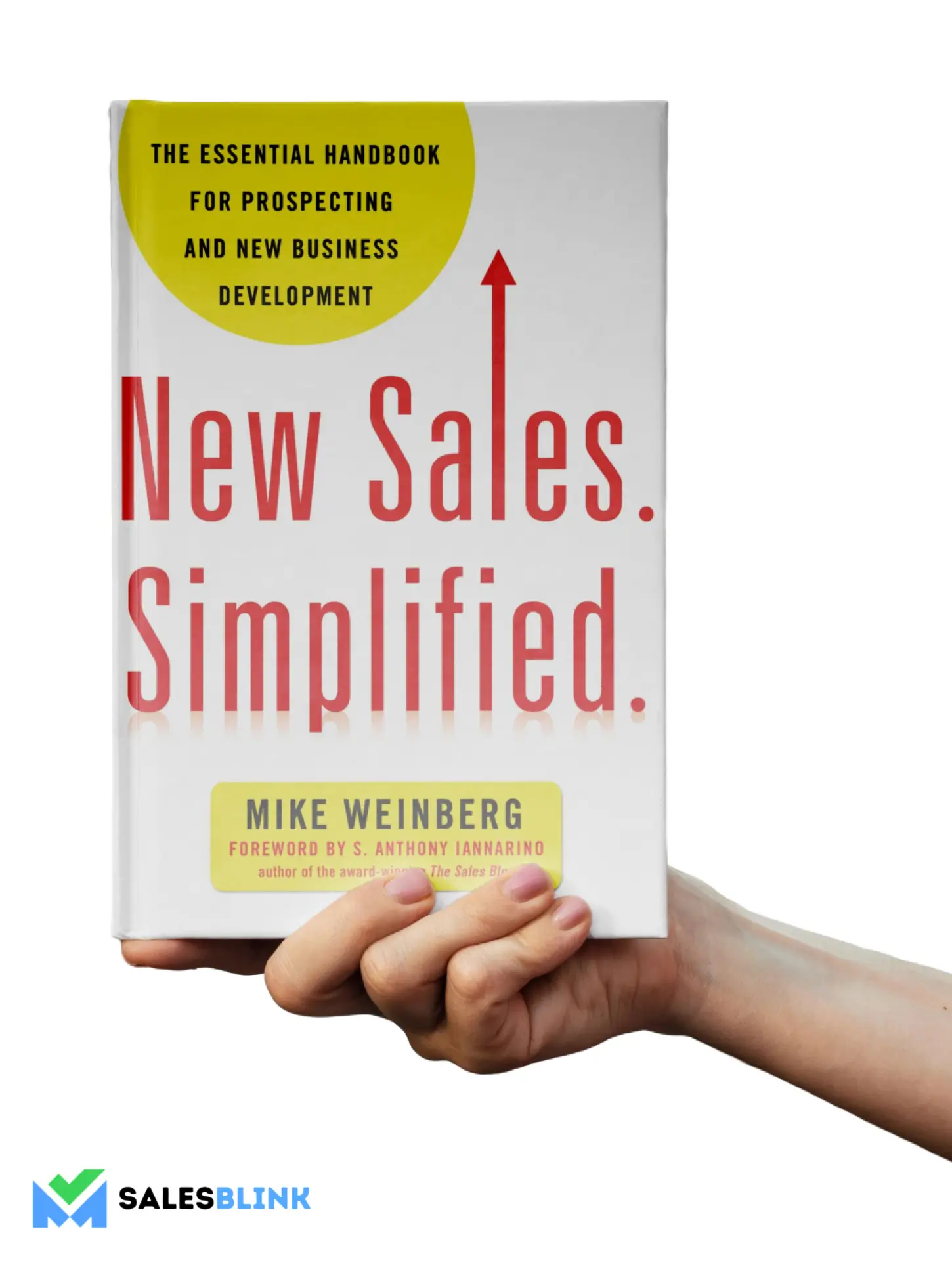 New Sales. Simplified.: The Essential Handbook for Prospecting and