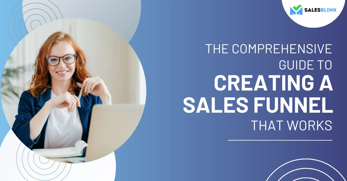 The Complete Guide to Creating a Sales Funnel That Works