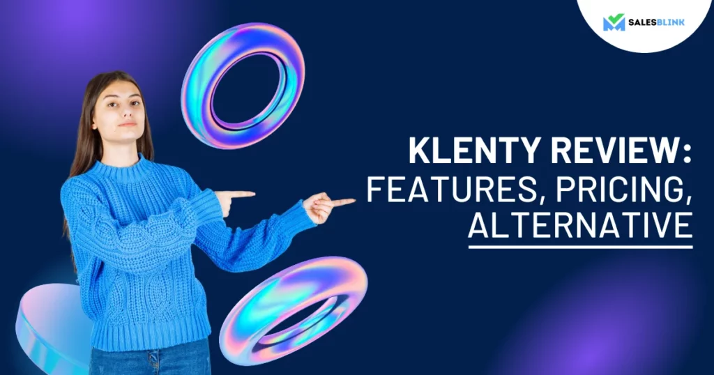 Klenty Review – Features, Pricing, Alternative