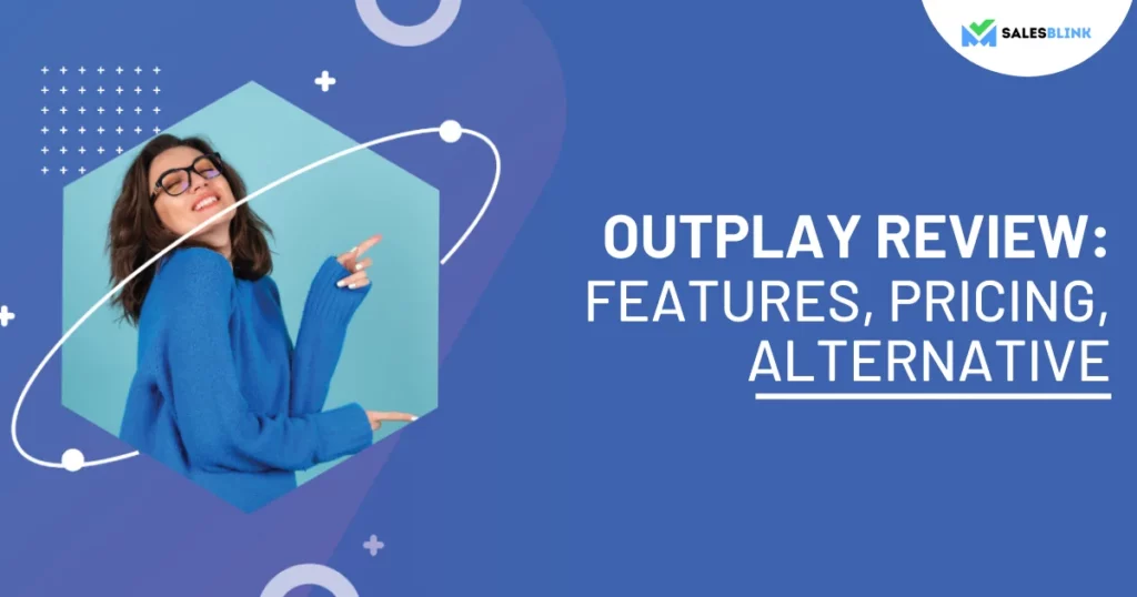 Outplay Review – Features, Pricing, Alternative