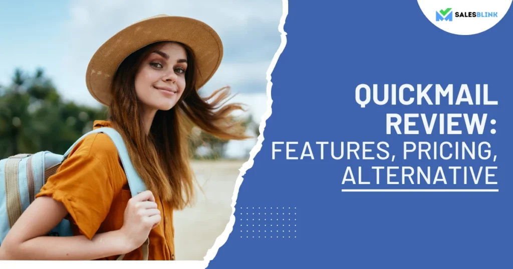 QuickMail Review – Features, Pricing, Alternative