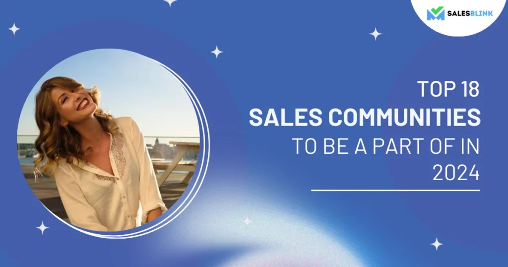 Top 18 Sales Communities To Be A Part Of In 2024
